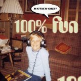 Matthew Sweet - 100% Fun