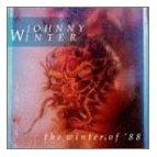 Johnny Winter - The Winter Of '88
