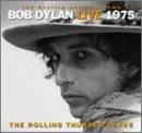 Bob Dylan - The Bootleg Series, Vol 5: Live 1975 - The Rolling Thunder Revue