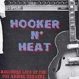 Canned Heat, John Lee Hooker & The Chambers Brothers - Hooker 'n Heat-Recorded Live At The Fox Venice Theatre