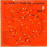 Andres Segovia - An Andres Segovia Program