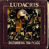 Ludacris - Ludacris Presents... Disturbing Tha Peace