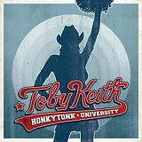 Toby Keith - Honkytonk University