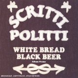 Scritti Politti - White Bread Black Beer