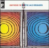 Crusaders, The - Lighthouse '68