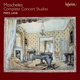 Piers Lane - Moscheles - Complete Concert Studies