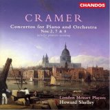 London Mozart Players - Cramer - Concertos for Piano and Orchestra Nos 2,7, & 8