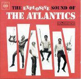 The Atlantics - The Explosive Sound Of The Atlantics