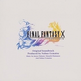Nobuo Uematsu, Junya Nakano, Masashi Hamauzu - Final Fantasy X OST