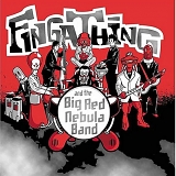 Fingathing - And the Big Red Nebula Band