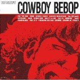 Seatbelts - Cowboy Bebop OST 1
