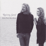 Robert Plant & Alison Krauss - Raising Sand