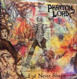 Phantom Lord - Evil Never Sleeps