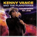 Vance. Kenny And The Planotones - Countdown To Love