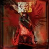 Through the Eyes of the Dead - Bloodlust