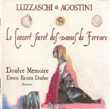 Doulce Memoire - Le Concert Secret des Dames de Ferrare