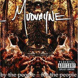 Mudvayne - By the People, For the People