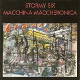 Stormy Six - Macchina Maccheronica