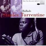 Stanley Turrentine - Ballads (1960-1969) (RVG)