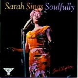 Sarah Vaughan - Sarah Sings Soulfully