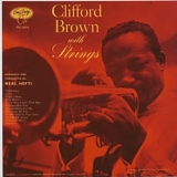 Clifford Brown - Clifford Brown With Strings