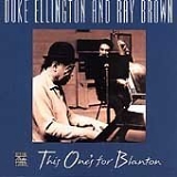 Duke Ellington - Ray Brown - This One's for Blanton