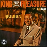King Pleasure - Golden Days