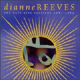 Dianne Reeves - The Palo Alto Sessions 1981-1985