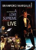 Brandford Marsalis Quartet - Coltrane's A Love Supreme Live In Amsterdam