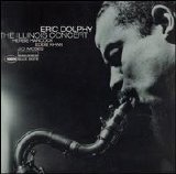 Eric Dolphy - The Illinois Concert
