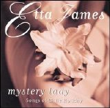 Etta James - Mystery Lady - Songs of Billie Holiday