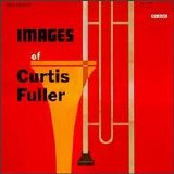 Curtis Fuller - Images Of Curtis Fuller