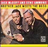 Gene Ammons - Brother Jack Meets The Boss