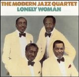 Modern Jazz Quartet - Lonely Woman