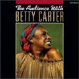 Betty Carter - The Audience With Betty Carter - Disc 1