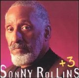 Sonny Rollins - + 3