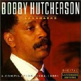 Bobby Hutcherson - Landmarks