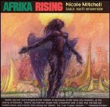 Nicole Mitchell - Afrika Rising
