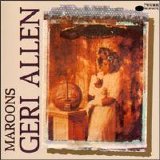 Geri Allen - Maroons