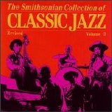 The  Smithsonian Collection of Classic Jazz, - Classic Jazz Vol l