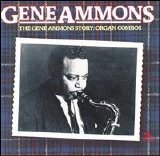 Gene Ammons - Gene Ammons Story: Organ Combos