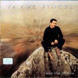 Yavuz Bingöl - Belki Yine Gelirsin