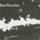 Dead Kennedys - Fresh Fruit For Rotting Vegetables (1980)