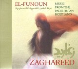 El-Funoun - Zaghareed- Music from the Palestinian Holy Land