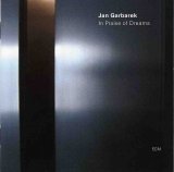 Jan Garbarek - In Praise of Dreams (2004) ECM