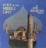 john berberian - Music of the Middle East