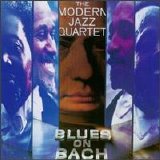 Modern Jazz Quartet - Blues On Bach