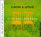 Shahin & Sepehr - east west highway - the best  2000