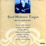 şerif muhiddin targan - Bütün Eserler - 2007