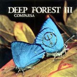 Deep Forest - Comparsa